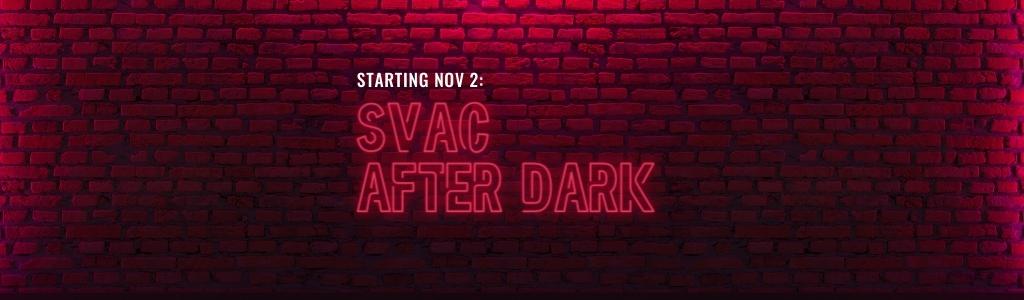 SVAC After Dark in November