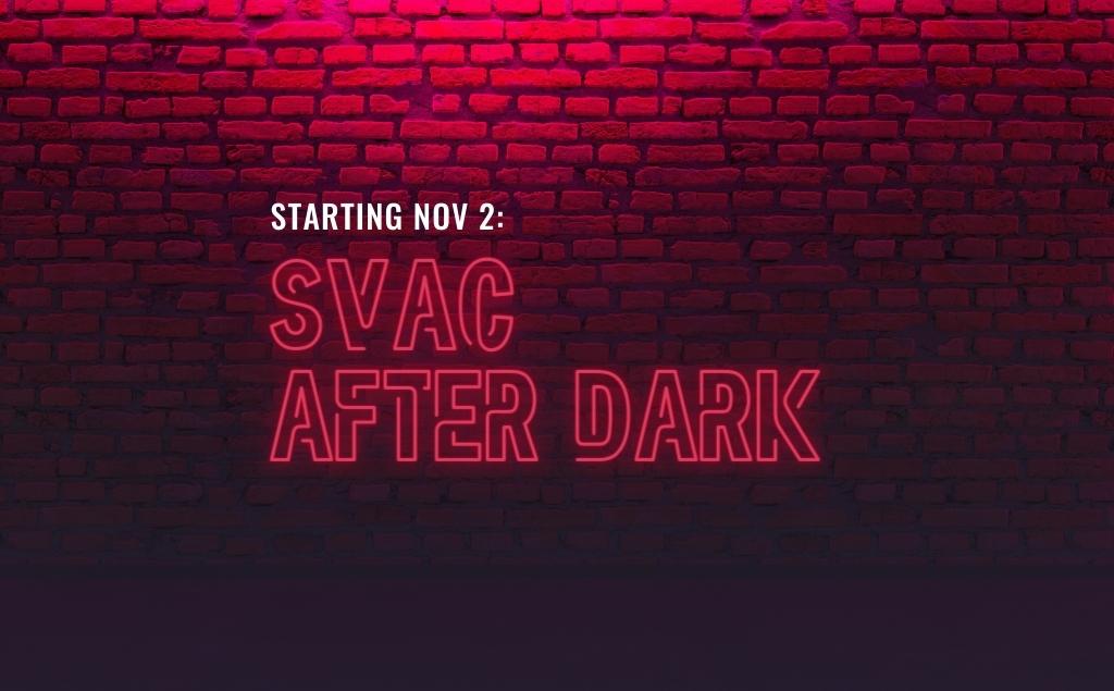 SVAC After Dark